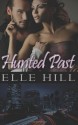 Hunted Past - Elle Hill