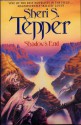 Shadow's End - Sheri S. Tepper