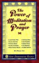 The Power Of Meditation And Prayer - Larry Dossey, Jack Kornfield, Sogyal Rinpoche