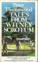 Tales from Witney Scrotum - Peter Tinniswood