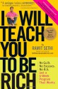 I Will Teach You To Be Rich - Ramit Sethi