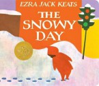 The Snowy Day (Board Book) - Ezra Jack Keats