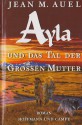 Ayla und das Tal der Grossen Mutter (Earth's Children, #4) - Jean M. Auel, Christel Wiemken, Hans-Heinrich Wellmann, Elke Hosfeld