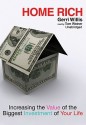 Home Rich: How to Buy, Manage, Improve, and Sell the Most Valuable Investment of Your Life (Audio) - Gerri Willis