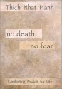 No Death, No Fear - Thích Nhất Hạnh