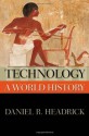 Technology: A World History (New Oxford World History) - Daniel R. Headrick