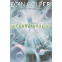 The Supernaturalist - Eoin Colfer