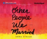 Other People We Married - Emma Straub, Coleen Marlo