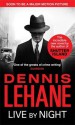 Live by Night - Dennis Lehane