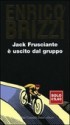 Jack Frusciante è uscito dal gruppo - Enrico Brizzi