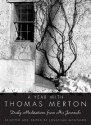 A Year with Thomas Merton: Daily Meditations from His Journals - Thomas Merton, Jonathan Montaldo