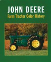 John Deere: Farm Tractor Color History: Boxed Set - Michael Karl Witzel, Michael Karl Witzel