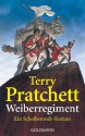 Weiberregiment: Ein Scheibenwelt-Roman - Terry Pratchett, Andreas Brandhorst