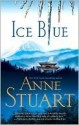 Ice Blue - Anne Stuart