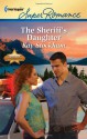 The Sheriff's Daughter - Kay Stockham