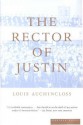 The Rector of Justin - Louis Auchincloss