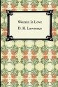 Women in Love - D.H. Lawrence