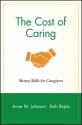 Cost of Caring - Anne M. Johnson, Ruth Rejnis