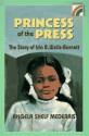 The Princess of the Press: The Story of Ida B. Wells-Barnett - Angela Shelf Medearis