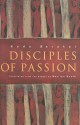 Disciples of Passion - Hoda Barakat, Marilyn Booth