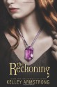 The Reckoning - Kelley Armstrong