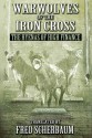 Warwolves of the Iron Cross: The Hyenas of High Finance: The International Relationships of French and American High Finance - Veronica Kuzniar Clark, Fred Scherbaum, Wilfried Heink, Luis Muñoz, Hans Krampe, Dr Heinrich Pudor