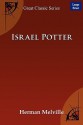 Israel Potter - Herman Melville