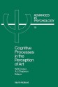 Cognitive Processes in the Perception of Art - W. Ray Crozier, Antony J. Chapman