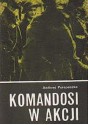 Komandosi w akcji - Andrzej Perepeczko