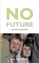 No Future: Queer Theory and the Death Drive (Series Q) - Lee Edelman