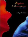 Algebra: A Combined Approach - K. Elayn Martin-Gay