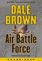 Air Battle Force (Patrick McLanahan, #11) - Dale Brown, William Dufris