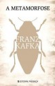 A Metamorfose - Franz Kafka, Gabriela Fragoso