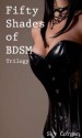 Fifty Shades of BDSM Trilogy - Sky Corgan