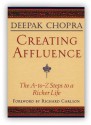 Creating Affluence - Deepak Chopra, Richard Carlson