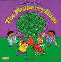 Here We Go Round the Mulberry - Michael Twinn