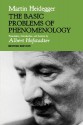 The Basic Problems of Phenomenology (Studies in Phenomenology & Existential Philosophy) - Martin Heidegger, Albert Hofstadter