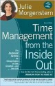 Time Management from the inside Out - Julie Morgenstern