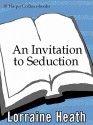 An Invitation to Seduction - Lorraine Heath