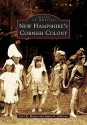 New Hampshire's Cornish Colony - Fern K. Meyers, James B. Atkinson