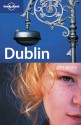 Lonely Planet Dublin: City Guide - Fionn Davenport, Lonely Planet