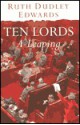 Ten Lords A Leaping - Ruth Dudley Edwards