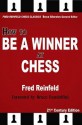 How to Be a Winner at Chess - Fred Reinfeld, Bruce Alberston, Bruce Pandolfini