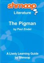 The Pigman: Shmoop Literature Guide - Shmoop