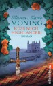 Küss mich, Highlander! (Die Highlander-Saga) (German Edition) - Karen Marie Moning