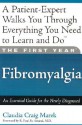 The First Year: Fibromyalgia: An Essential Guide for the Newly Diagnosed - Mari Florence, Mari Florence, R. Paul St. Armand