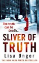 Sliver of Truth - Lisa Unger