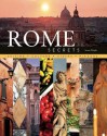 Rome Secrets: Cuisine, Culture, Vistas, Piazzas - Susan Wright