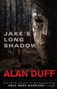 Jake's Long Shadow (Once Were Warriors, #3) - Alan Duff