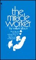 The Miracle Worker - William Gibson